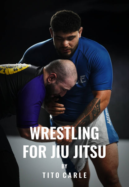 Wrestling For Jiu Jitsu
